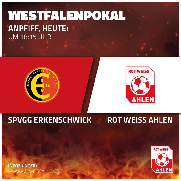 Westfalenpokal: SpVgg Erkenschwick gegen Rot Weiss Ahlen
